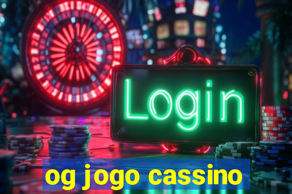 og jogo cassino